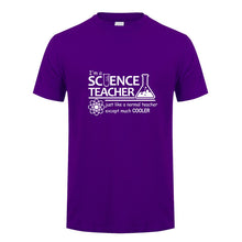 Load image into Gallery viewer, Science Teacher Teach Biology Chemistry Physics T Shirt Men computer joke T-shirts Cotton Short Sleeve OZ-174