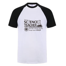 Load image into Gallery viewer, Science Teacher Teach Biology Chemistry Physics T Shirt Men computer joke T-shirts Cotton Short Sleeve OZ-174