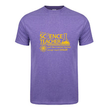 Load image into Gallery viewer, Science Teacher Teach Biology Chemistry Physics T Shirt Men computer joke T-shirts Cotton Short Sleeve OZ-174