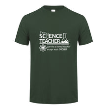 Load image into Gallery viewer, Science Teacher Teach Biology Chemistry Physics T Shirt Men computer joke T-shirts Cotton Short Sleeve OZ-174