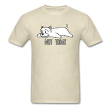Load image into Gallery viewer, Funny T-shirts Not Today Westie Cotton Man Tshirts Custom T Shirt Scottish Terrier Dog Lover Gift Clothes 100% Cotton Yellow Tee