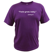 Load image into Gallery viewer, Feels Great Baby T Shirt Jimmy Football Quote Great Gift Tshirt Pure Cotton Soft Breathbale Vintage Black Basic T-shirt