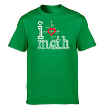 Load image into Gallery viewer, I Love Math Tshirt Men T Shirt Funny Science Mathematics Tshirts Summer Cotton Short Sleeve Black White Loose T-Shirt Tops Tees