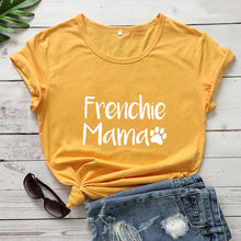 Load image into Gallery viewer, Frenchie Mama French Bulldog Paw Printed New Arrival Women's Funny 100%Cotton T-Shirt Dog Lover Shirts Gift for Dog Mom