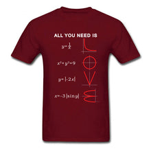 Load image into Gallery viewer, Geometric Algebra Equation Graph Tshirts A ll You Need Is Love Math Science Problem Black Fashion TeeShirt Plus Size New T Shirt