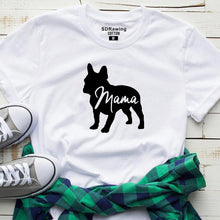 Load image into Gallery viewer, French Bulldog Clothing Dog Lover Gifts For Dog Owners Dog T Shirt Dog Mom Shirt Pet Lover Animal Lover Mama Ladies Tee tops