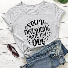 Load image into Gallery viewer, Social Distancing With My Dog new arrival 2020 100%cotton funny t shirt Social Distancing shirts Quarantine Shirt Dog Lover Tee