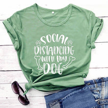 Load image into Gallery viewer, Social Distancing With My Dog new arrival 2020 100%cotton funny t shirt Social Distancing shirts Quarantine Shirt Dog Lover Tee