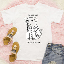 Load image into Gallery viewer, Funny Design Shirt Trust Me I'm A Dogtor Humor Tshirt for Dog Lovers Gift T-shirt Top Tees Oversize Available