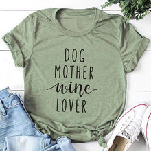 Load image into Gallery viewer, Dog Mother Wine Lover T-Shirt Dog Mom Slogan Tee Hipster Casual Funny Tee Dog and Wine Lover Tumblr Shirt Cotton Grunge Tops