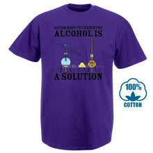 Load image into Gallery viewer, Vintage Tee Shirts Alcohol Is A Solution Chemistry Funny Science Drunk Drinker Printed T Shirt Men'S Fashion Tees Hipster Tops
