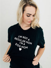 Load image into Gallery viewer, Im Not A Regular Mom Im A Dog Mom T-Shirt Slogan Vintage Tops Tees Dog Mom Shirt Dog Lover Shirt Ladies Shirt Clothing Tops
