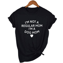 Load image into Gallery viewer, Im Not A Regular Mom Im A Dog Mom T-Shirt Slogan Vintage Tops Tees Dog Mom Shirt Dog Lover Shirt Ladies Shirt Clothing Tops
