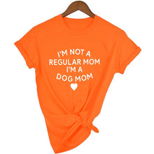 Load image into Gallery viewer, Im Not A Regular Mom Im A Dog Mom T-Shirt Slogan Vintage Tops Tees Dog Mom Shirt Dog Lover Shirt Ladies Shirt Clothing Tops

