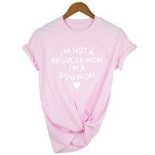 Load image into Gallery viewer, Im Not A Regular Mom Im A Dog Mom T-Shirt Slogan Vintage Tops Tees Dog Mom Shirt Dog Lover Shirt Ladies Shirt Clothing Tops
