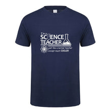 Load image into Gallery viewer, Science Teacher Teach Biology Chemistry Physics T Shirt Men computer joke T-shirts Cotton Short Sleeve OZ-174
