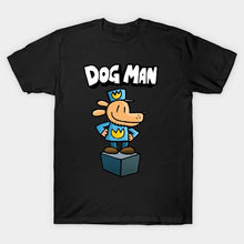 Load image into Gallery viewer, Dog Man T-Shirt dog man gifts dog man merch book lover captain underpants world book day dogman dog man dog
