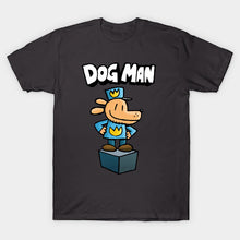 Load image into Gallery viewer, Dog Man T-Shirt dog man gifts dog man merch book lover captain underpants world book day dogman dog man dog
