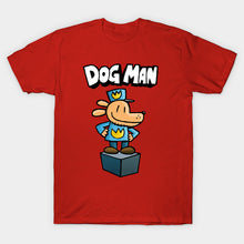 Load image into Gallery viewer, Dog Man T-Shirt dog man gifts dog man merch book lover captain underpants world book day dogman dog man dog
