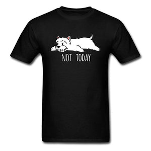 Funny T-shirts Not Today Westie Cotton Man Tshirts Custom T Shirt Scottish Terrier Dog Lover Gift Clothes 100% Cotton Yellow Tee