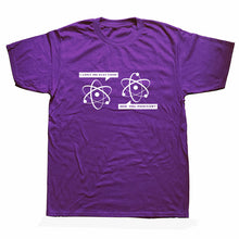 Load image into Gallery viewer, Funny Birthday Gift Summer I LOST AN ELECTRON T SHIRT Men Science Physics Geek Nerd Short Sleeves Cotton Fashion T-Shirt
