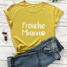 Load image into Gallery viewer, Frenchie Mama French Bulldog Paw Printed New Arrival Women's Funny 100%Cotton T-Shirt Dog Lover Shirts Gift for Dog Mom
