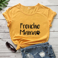 Load image into Gallery viewer, Frenchie Mama French Bulldog Paw Printed New Arrival Women's Funny 100%Cotton T-Shirt Dog Lover Shirts Gift for Dog Mom
