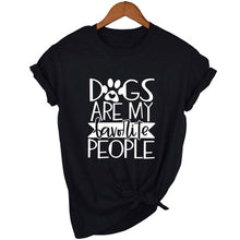 Load image into Gallery viewer, DOGS ARE MY FAVORITE PEOPLE Popular Woman's Graphic Summer Funny Graphic T-Shirt Dog Lover Gift Dog Mom Shirt Pet Lover Tees
