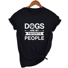 Load image into Gallery viewer, DOGS ARE MY FAVORITE PEOPLE Popular Woman's Graphic Summer Funny Graphic T-Shirt Dog Lover Gift Dog Mom Shirt Pet Lover Tees
