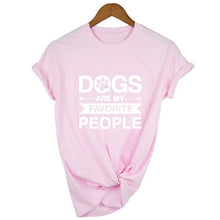 Load image into Gallery viewer, DOGS ARE MY FAVORITE PEOPLE Popular Woman's Graphic Summer Funny Graphic T-Shirt Dog Lover Gift Dog Mom Shirt Pet Lover Tees
