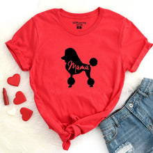 Load image into Gallery viewer, Dog Mom Shirt Poodle Gifts For Dog Owner Mothers Day T Shirt Pet Lover tops Dog Lover Mommy Clothes Animal Lover Ladies Tees
