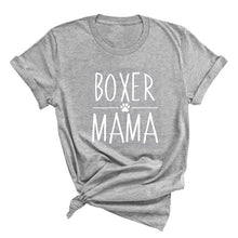 Load image into Gallery viewer, Boxer Mama Tshirt Boxer Dog Mom Life Letters Printed T Shirt Women O-Neck Casual Cotton Funny Animal Lover T-Shirt
