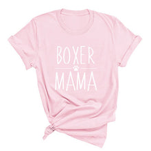 Load image into Gallery viewer, Boxer Mama Tshirt Boxer Dog Mom Life Letters Printed T Shirt Women O-Neck Casual Cotton Funny Animal Lover T-Shirt
