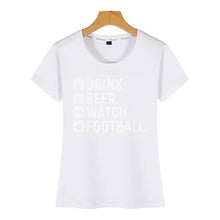 Load image into Gallery viewer, Tops T Shirt Women drink beer watch football funny football design Humor White Custom Female Tshirt

