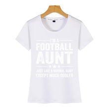 Load image into Gallery viewer, Tops T Shirt Women im a football aunt Fit Inscriptions Print Female Tshirt
