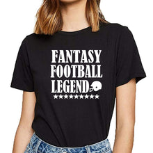 Load image into Gallery viewer, Tops T Shirt Women fantasy football legend funny Comic Inscriptions Print Female Tshirt
