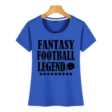Load image into Gallery viewer, Tops T Shirt Women fantasy football legend funny Comic Inscriptions Print Female Tshirt
