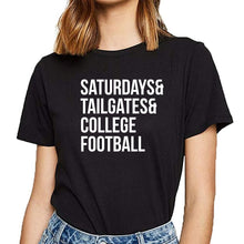 Load image into Gallery viewer, Tops T Shirt Women saturdays tailgates college football Casual  Black Custom Female Tshirt
