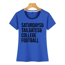 Load image into Gallery viewer, Tops T Shirt Women saturdays tailgates college football Casual  Black Custom Female Tshirt
