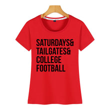 Load image into Gallery viewer, Tops T Shirt Women saturdays tailgates college football Casual  Black Custom Female Tshirt
