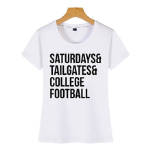 Load image into Gallery viewer, Tops T Shirt Women saturdays tailgates college football Casual  Black Custom Female Tshirt
