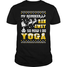 Load image into Gallery viewer, My Reindeer Ran Away So Now I Do Yoga Tshirt T Shirt
