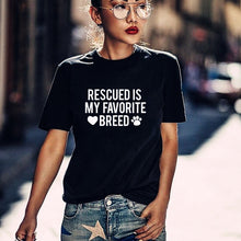 Load image into Gallery viewer, Rescued Is My favorite Breed T shirt Ladies Unisex Crewneck Shirt Rescue Dog Graphic Tees dog lovers casual tops
