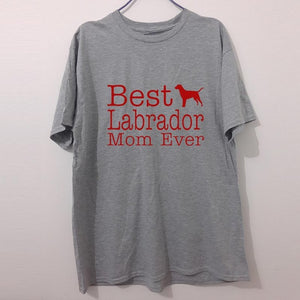 T Shirt Ideas Short Sleeve Fashion Crew Neck Womens Dog Lover Gift Best Labrador Lab Mom Ever Tees